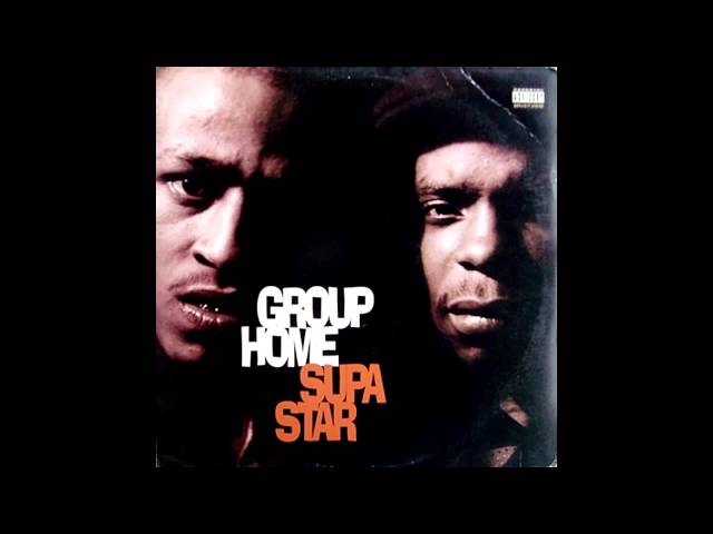 Group Home - Supa Star (Lyrics)