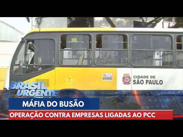 PCC envolvido no transporte público de São Paulo | Brasil Urgente