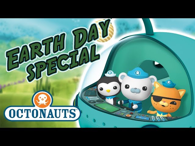Octonauts - Earth Day Special | Cartoons for Kids | Underwater Sea Education