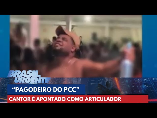 PCC em prefeituras: cantor apontado como articulador de esquema | Brasil Urgente