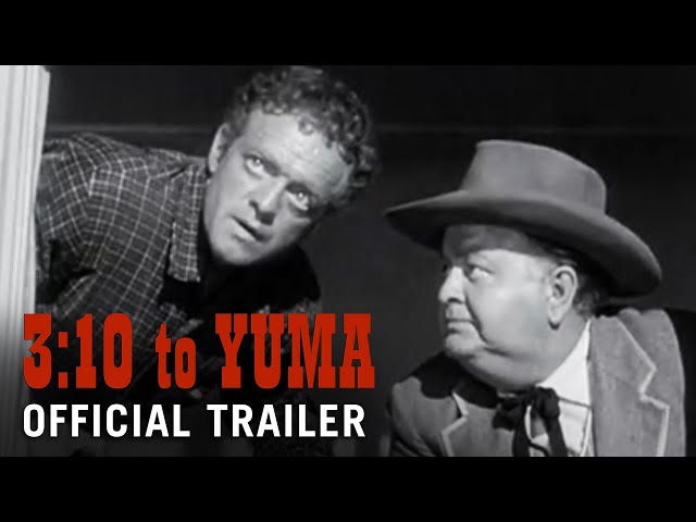 3:10 TO YUMA [1957] - Official Trailer