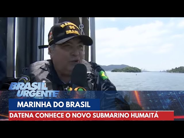 Datena visita base naval no Rio de Janeiro e novo submarino da Marinha | Brasil Urgente