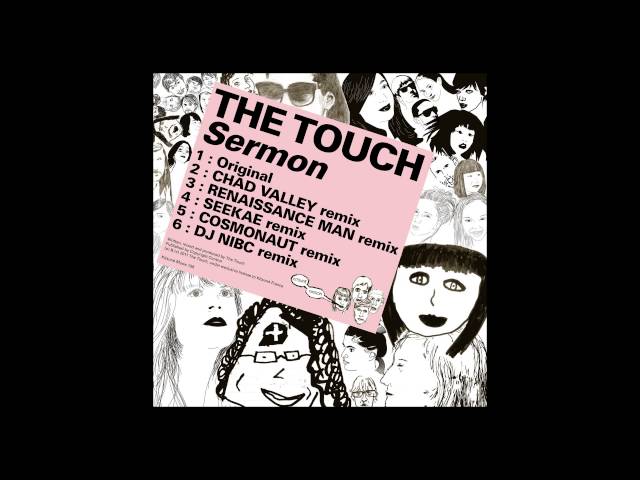 The Touch - Sermon (Chad Valley Remix)