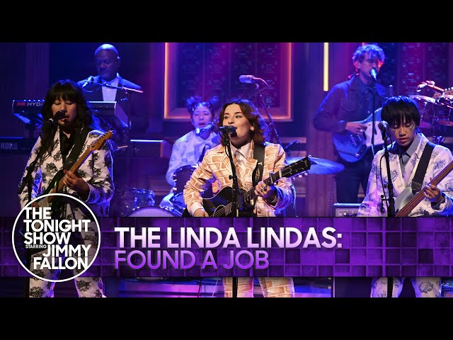 The Linda Lindas: Found a Job | The Tonight Show Starring Jimmy Fallon