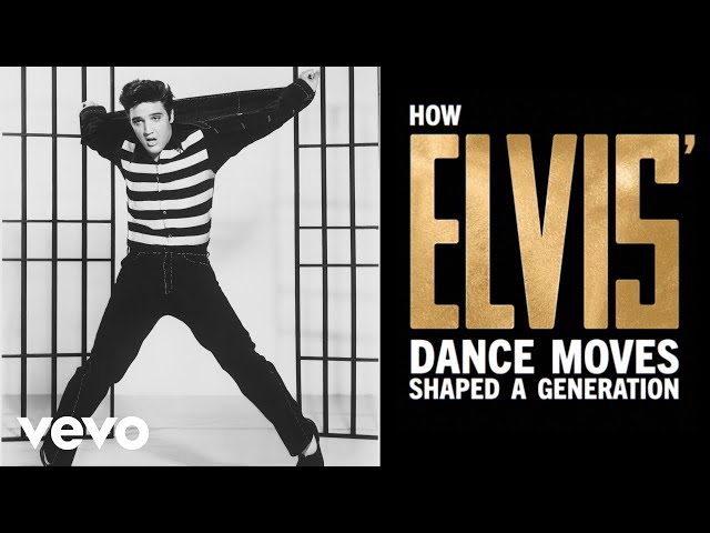 Elvis Presley - How Elvis' Dance Moves Shaped a Generation