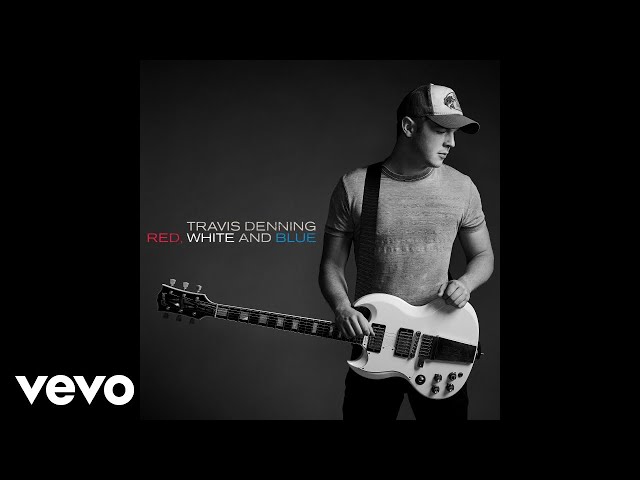 Travis Denning - Red, White And Blue (Official Audio)