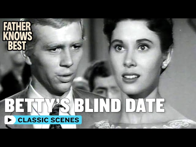 Father Knows Best | Betty's Blind Date | Classic TV Rewind