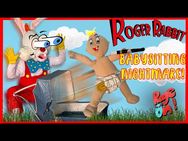 Roger Rabbit in real life, babysitting nightmare funny skit