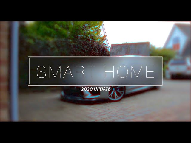 My Ultimate Smart Home 2020