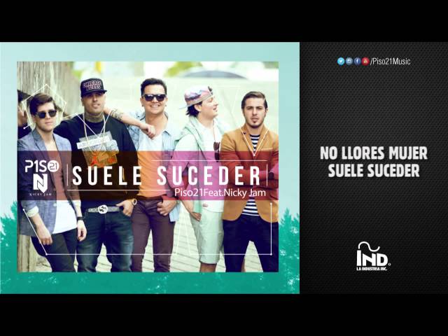 Suele Suceder - Piso 21 ft Nicky Jam (Lyric Video)