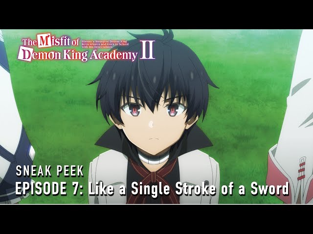 The Misfit of Demon King Academy | Episode 7 Preview