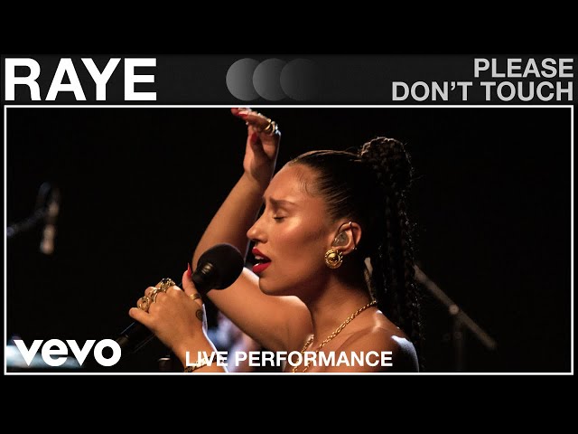 RAYE - Please Don’t Touch (VEVO Live Performance)