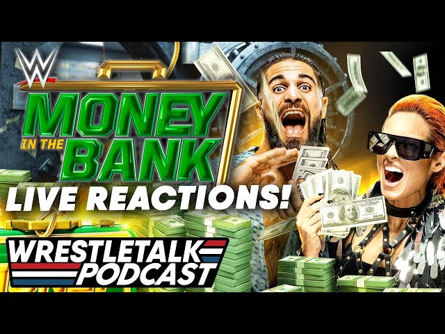 WWE Money In The Bank 2022 LIVE REACTIONS! | WrestleTalk Podcast