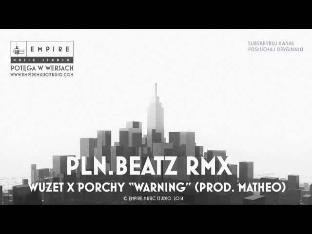 WUZET X PORCHY - WARNING PLN.Beatz REMIX