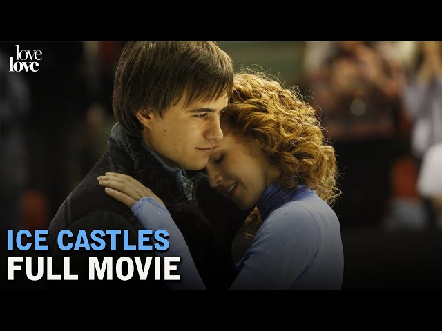 Ice Castles (2010) | Full Movie | Love Love