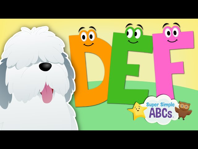 The Sounds of the Alphabet | D-E-F | Super Simple ABCs