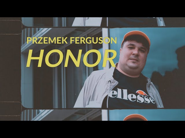 Przemek Ferguson - Honor prod. Kudel (teledysk)