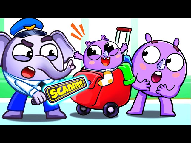 X-Ray In The Airport Rules Song ✈️ | Funny Kids Songs 😻🐨🐰🦁 And Nursery Rhymes by Baby Zoo