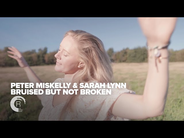 Peter Miskelly & Sarah Lynn - Bruised But Not Broken (Official Video)