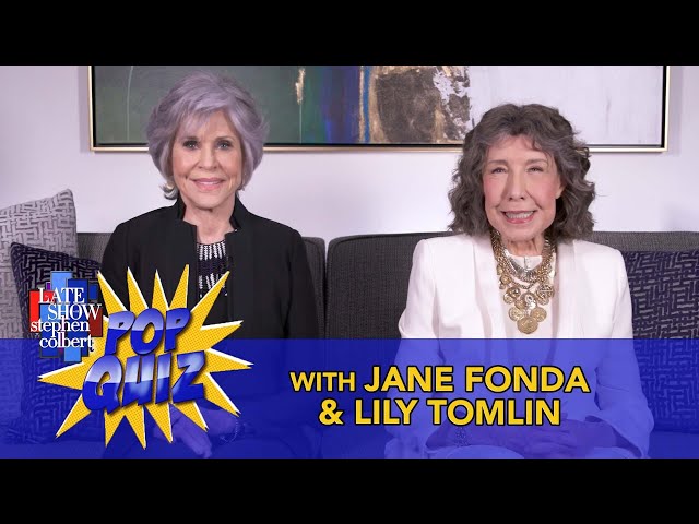 Pop Quiz with Jane Fonda & Lily Tomlin