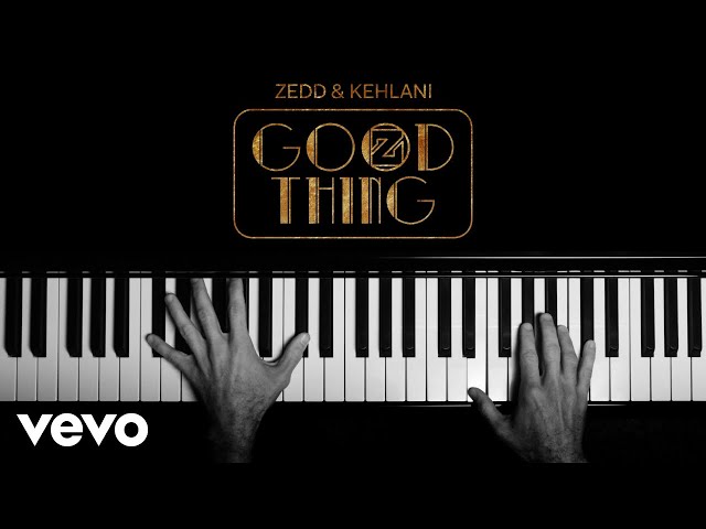 Zedd, Kehlani - Good Thing (Lyric Video)