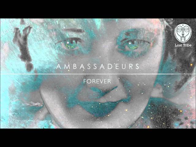 Ambassadeurs - Forever