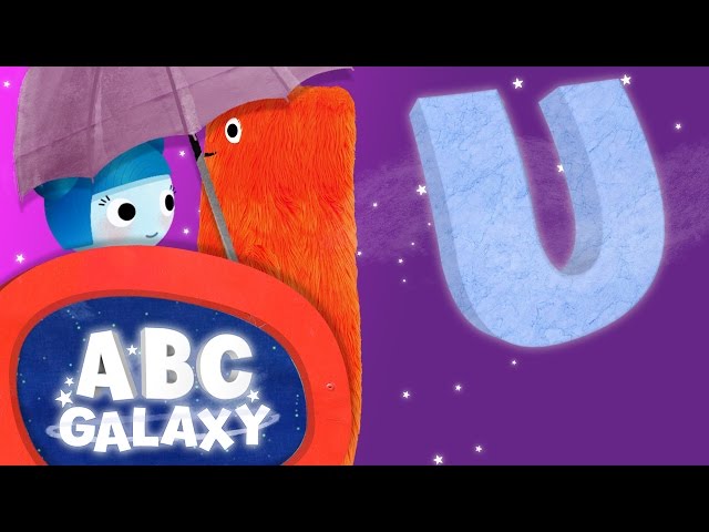 ABC Learning Lesson - Letter U | Learn ABC Lesson for Kids | ABC Videos for Children | ABC Galaxy