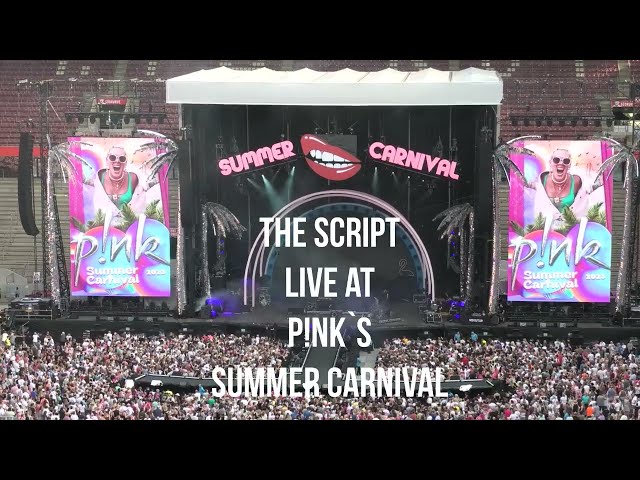 The Script Live at P!nk`s Summer Carnival