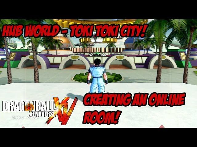 [BETA] Dragon Ball Xenoverse - Toki Toki City (Hub World) and Creating an Online Room!