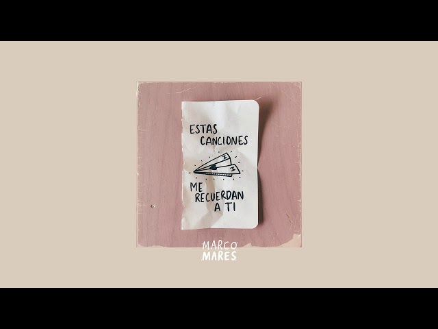 Marco Mares - Aquí Y Así (Audio)