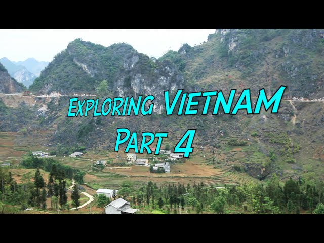 Exploring Vietnam Part 4