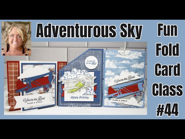 Adventurous  Sky  Fun  Fold  Card  Class