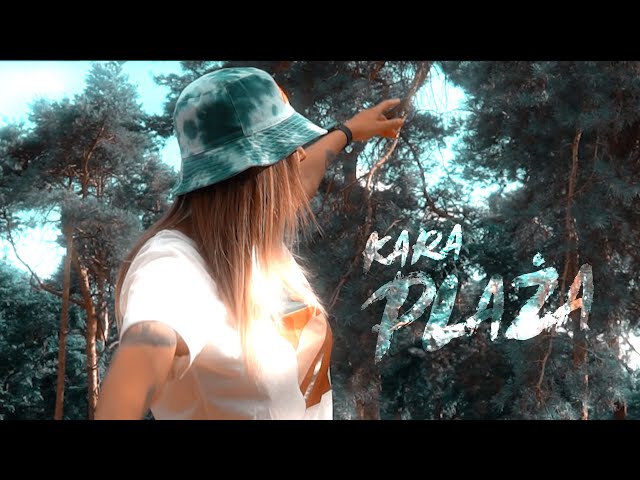 Kara - Plaża (Official Video)