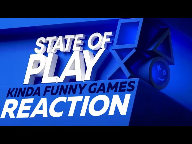 PlayStation State of Play January 2024 Kinda Funny Live Reactions