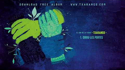 Txarango - El Cor de la Terra (Àlbum Complet)