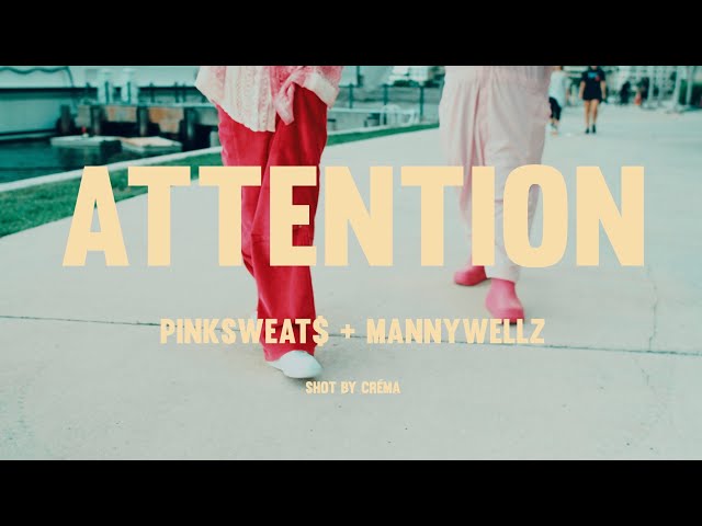 Attention by Mannywellz & Pink Sweat$