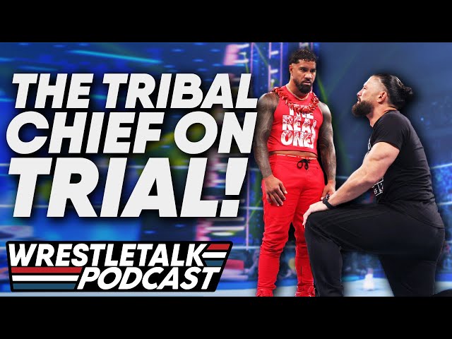 WWE SmackDown July 7 2023 Review! Roman Reigns Tribal Court! | WrestleTalk Podcast