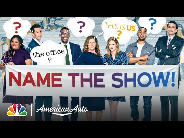 Can the American Auto Cast Name the NBC Show? | NBC's American Auto