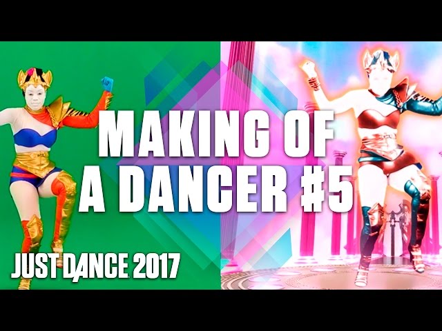 Just Dance 2017: Making of a Dancer #5 – Real Life to Gameplay [US]