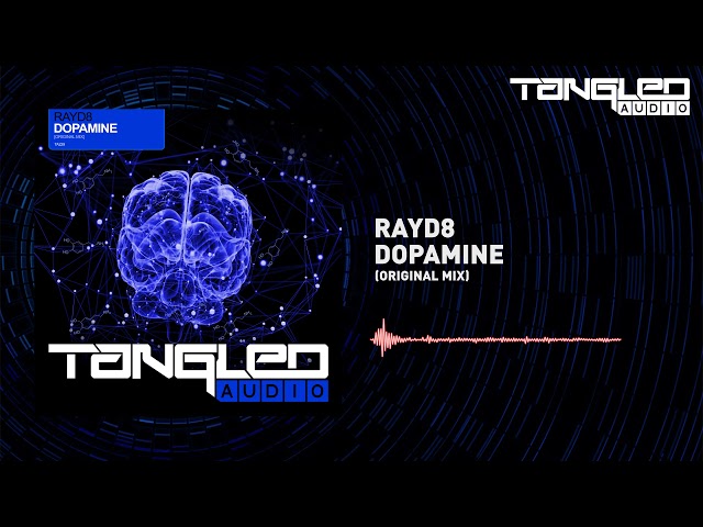 RayD8 - Dopamine [Tech / Trance]