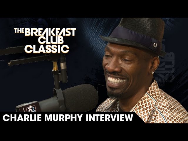Breakfast Club Classic - Charlie Murphy Talks Family, His First Standup Gig & More In 2011