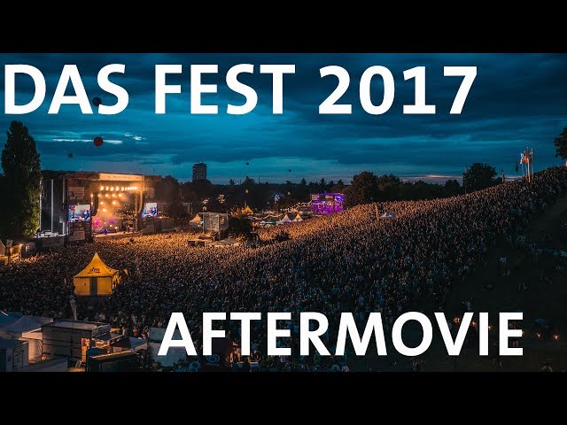 Das Fest 2017 Aftermovie