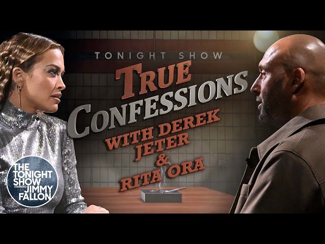 True Confessions with Derek Jeter and Rita Ora | The Tonight Show Starring Jimmy Fallon