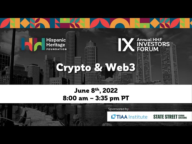 9th Annual HHF Investors Forum: Crypto & Web3 - June 8, 2022