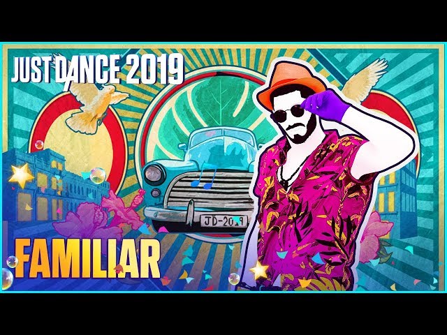 Just Dance 2019: Familiar by Liam Payne & J Balvin | Official Track Gameplay [US]