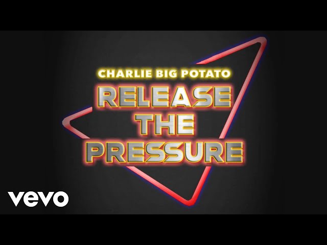Charlie Big - Release the Pressure (Slim Tim Radio Edit) [Lyric Video]