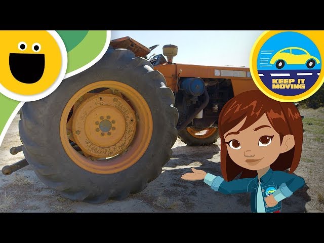Tractors! | Keep It Moving (Sesame Studios)
