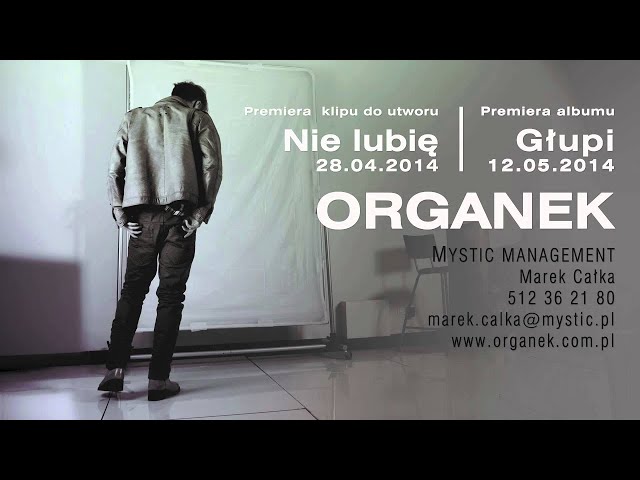 ORGANEK - Nie Lubię (official single radio edit)