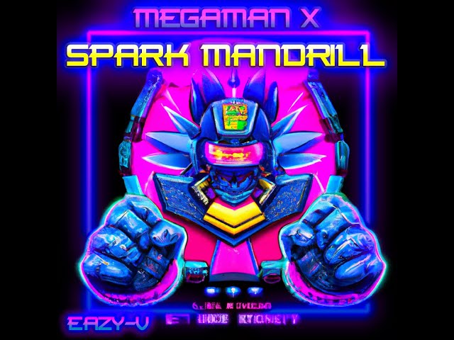 Mega Man X - Spark Mandrill Theme (Eazy Cover Remix)