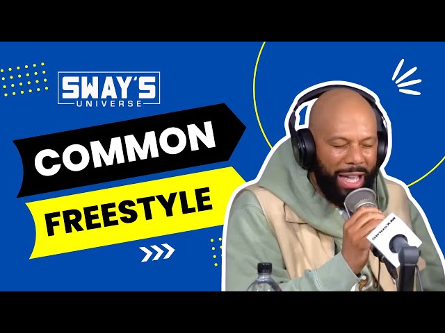COMMON Freestyle on Sway In The Morning | SWAY’S UNIVERSE